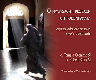 O kryzysach i próbach ich pokonywania – okładka audiobooka, autor Robert Bujak, Tomasz Oleniacz