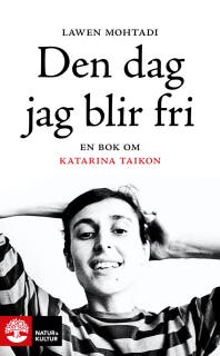 Den dag jag blir fri : en bok om Katarina Taikon – omslag till ljudboken av Lawen Mohtadi