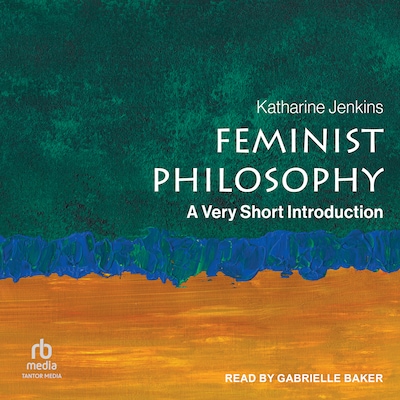 Feminist Philosophy – omslag til lydbogen af Katharine Jenkins