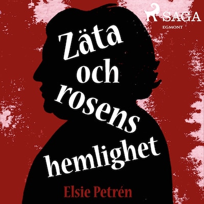Zäta och rosens hemlighet