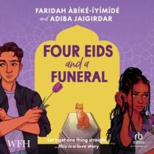 Four Eids and a Funeral – okładka audiobooka, autor Adiba Jaigirdar, Faridah Àbíké-Íyímídé