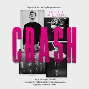 Crash – okładka audiobooka, autor Nicole Williams