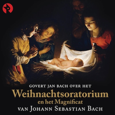 Govert Jan Bach over het Weihnachtsoratorium en het Magnificat van Johann Sebastian Bach – omslag van het luisterboek van Govert Jan Bach