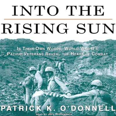 Into the Rising Sun – omslag til lydbogen af Patrick K. O’Donnell