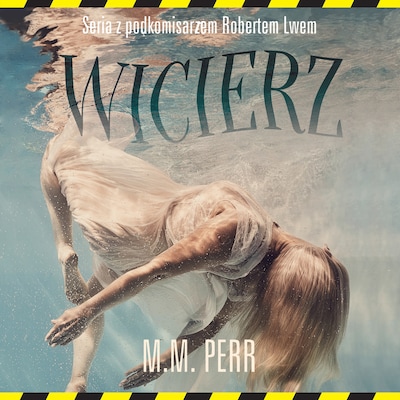 Wicierz – okładka audiobooka, autor M.M. Perr