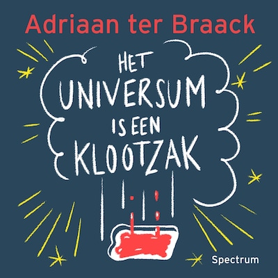 Het universum is een klootzak
