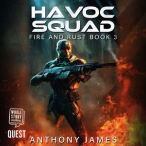Havoc Squad – okładka audiobooka, autor Anthony James