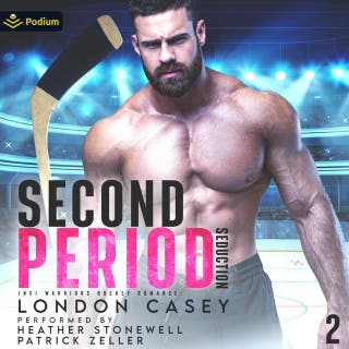 Second Period Seduction: Inci Warriors Hockey Romance, Book 2 – omslag till ljudboken av London Casey