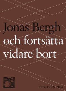 Och fortsätta vidare bort – omslag till ljudboken av Jonas Bergh