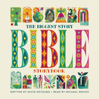 The Biggest Story Bible Storybook – omslag til lydbogen af Kevin DeYoung