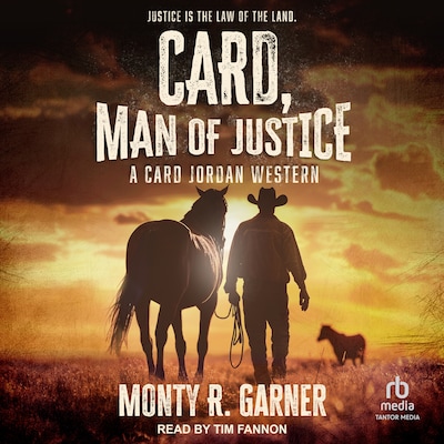 Card, Man of Justice – omslag til lydbogen af Monty R. Garner
