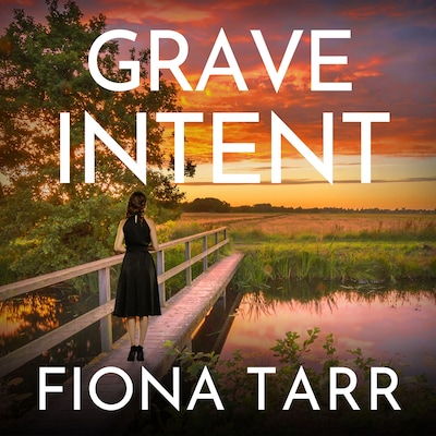 Grave Intent – omslag til lydbogen af Fiona Tarr
