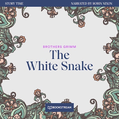 The White Snake - Story Time, Episode 59