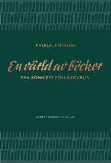 En värld av böcker : Eva Bonniers förläggarliv – omslag till ljudboken av Therese Eriksson