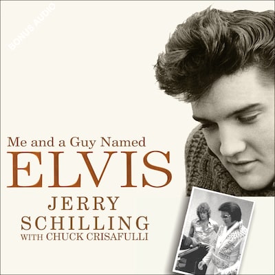 Me and a Guy Named Elvis – omslag til lydbogen af Chuck Crisafulli, Jerry Schilling