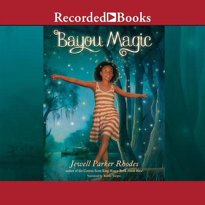 Bayou Magic – omslag til lydbogen af Jewell Parker Rhodes
