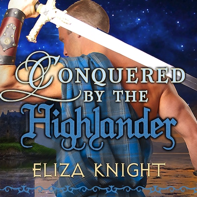 Conquered by the Highlander – omslag til lydbogen af Eliza Knight