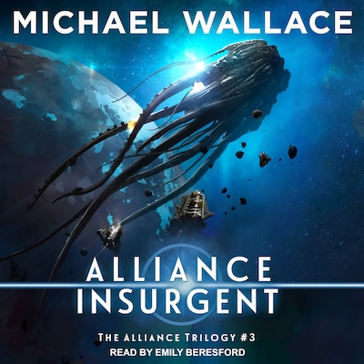 Alliance Insurgent – omslag til lydbogen af Michael Wallace