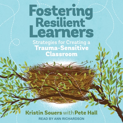 Fostering Resilient Learners – omslag til lydbogen af Kristin Souers, Pete Hall
