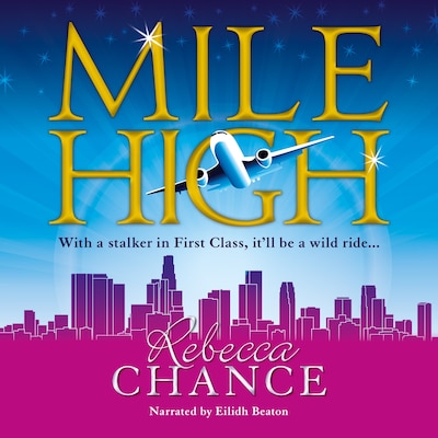 Mile High – omslag til lydbogen af Rebecca Chance
