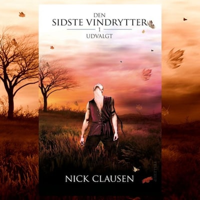 Den sidste vindrytter #1: Udvalgt – omslag til lydbogen af Nick Clausen