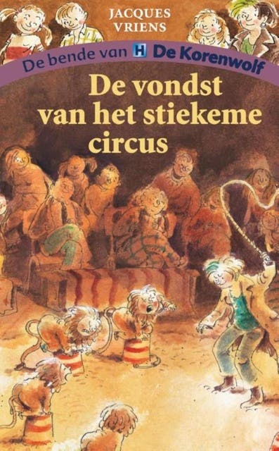 De vondst van het stiekeme circus – omslag van het luisterboek van Jacques Vriens