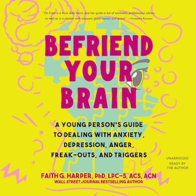 Befriend Your Brain – omslag til lydbogen af Faith G. Harper