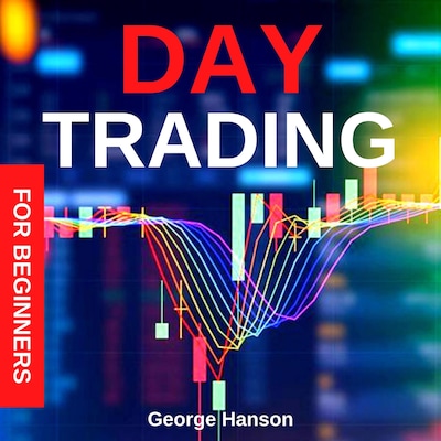 Day Trading for Beginners – omslag til lydbogen af George Hanson