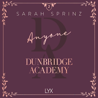 Anyone - Dunbridge Academy, Book 2 (Unabridged) – omslag til lydbogen af Sarah Sprinz