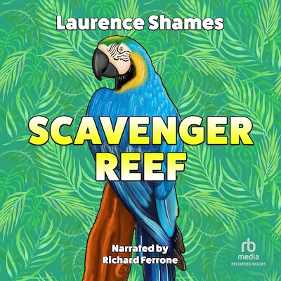 Scavenger Reef – omslag til lydbogen af Laurence Shames