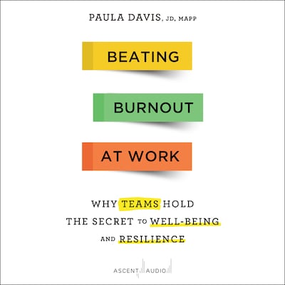 Beating Burnout at Work – omslag til lydbogen af Paula Davis