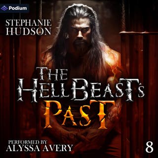 The HellBeast's Past: The HellBeast King, Book 8