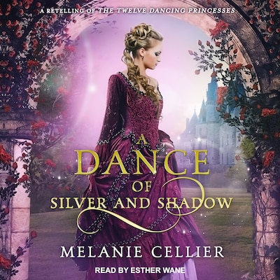A Dance of Silver and Shadow – omslag til lydbogen af Melanie Cellier