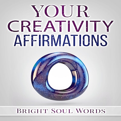 Your Creativity Affirmations