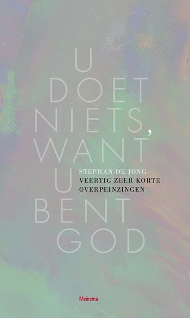 U doet niets, want U bent God – omslag van het luisterboek van Stephan de Jong