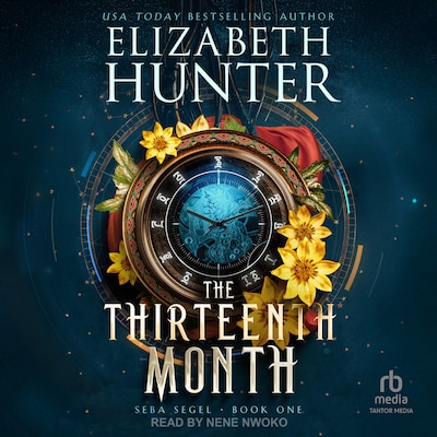 The Thirteenth Month – omslag til lydbogen af Elizabeth Hunter