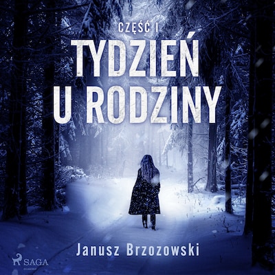 Tydzień u rodziny – okładka audiobooka, autor Janusz Brzozowski