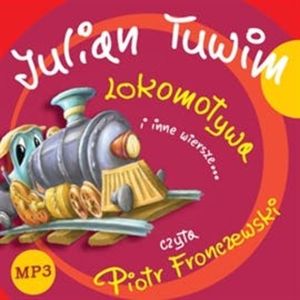 Lokomotywa i inne wiersze – okładka audiobooka, autor Julian Tuwim