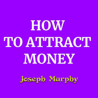 How To Attract Money