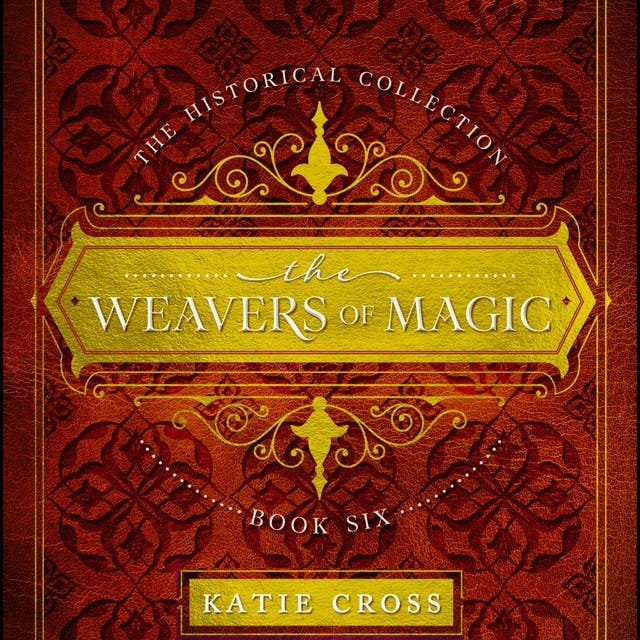 The Weavers of Magic – omslag til lydbogen af Katie Cross