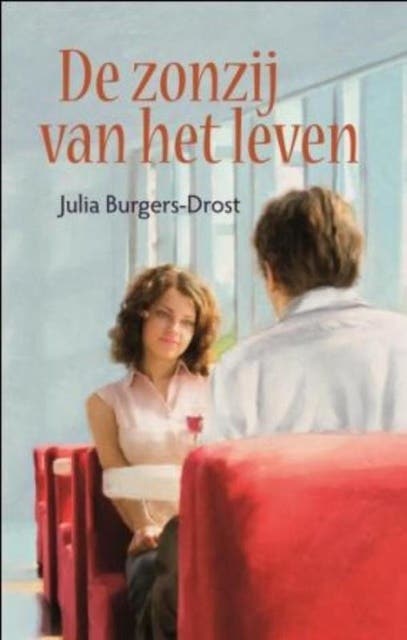 De zonzij van het leven – omslag van het luisterboek van Julia Burgers-Drost