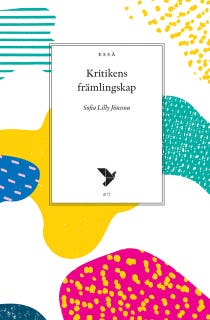 Kritikens främlingskap – omslag till ljudboken av Sofia Lilly Jönsson