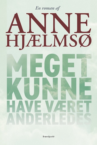 Meget kunne have været anderledes – omslag til lydbogen af Anne Hjaelmsø