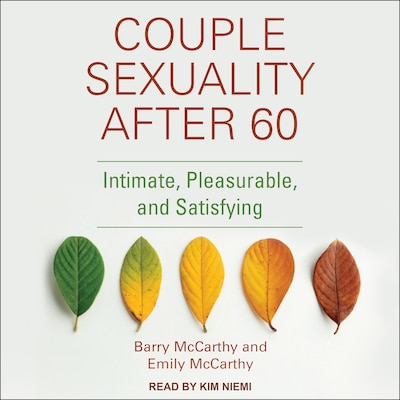 Couple Sexuality After 60 – omslag til lydbogen af Barry McCarthy, Emily McCarthy