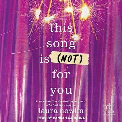 This Song is (Not) For You – omslag til lydbogen af Laura Nowlin
