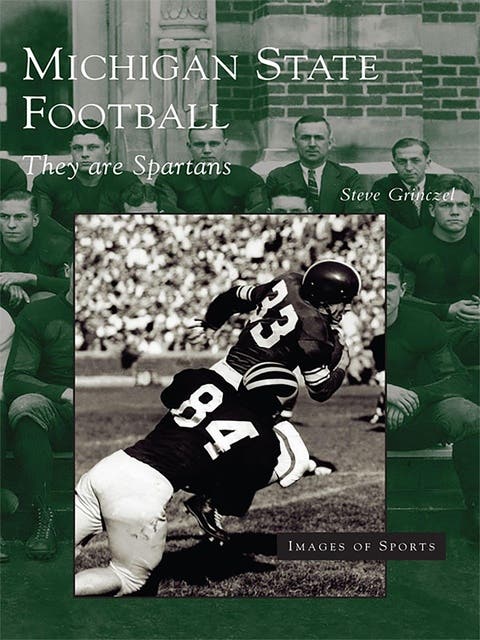 Michigan State Football: They are Spartans – omslag til lydbogen af Steve Grinczel
