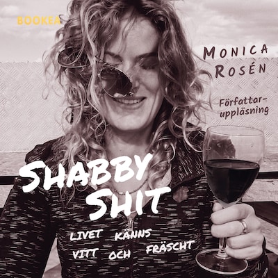 Shabby shit – omslag till ljudboken av Monica Rosén