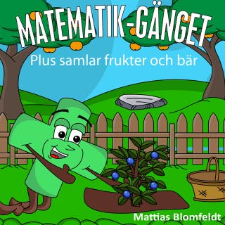Plus samlar frukter och bär – omslag till ljudboken av Mattias Blomfeldt