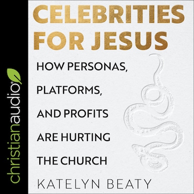 Celebrities for Jesus – omslag til lydbogen af Katelyn Beaty