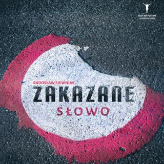 Zakazane słowo – okładka audiobooka, autor Radosław Siewniak